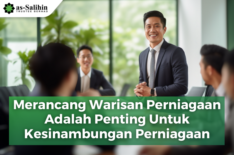 merancang-warisan-perniagaan-adalah-penting-untuk-kesinambungan-perniagaan